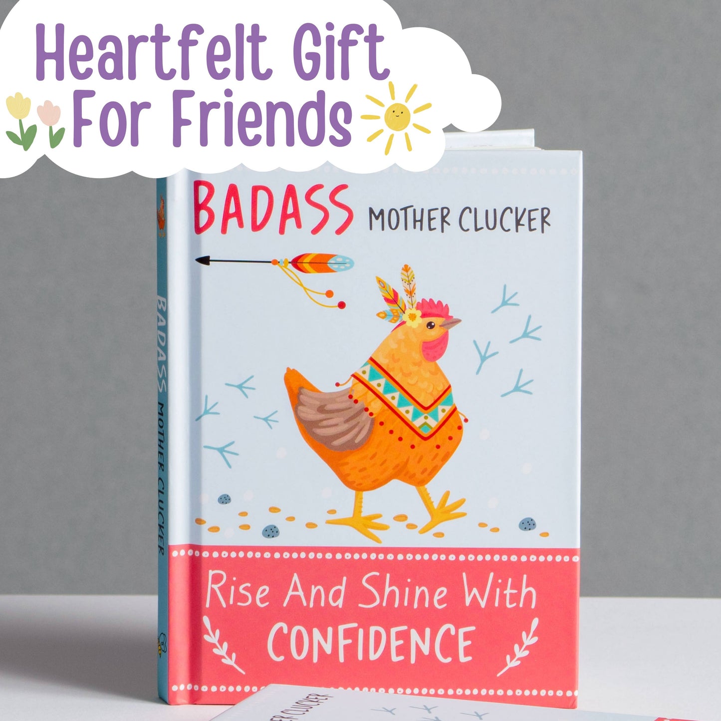Badass Mother Clucker: Rise and Shine with Confidence Quote Book