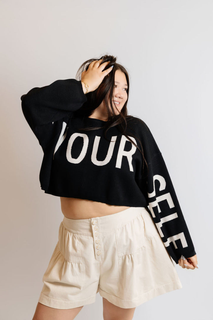 Be Your Self Cropped Sweater