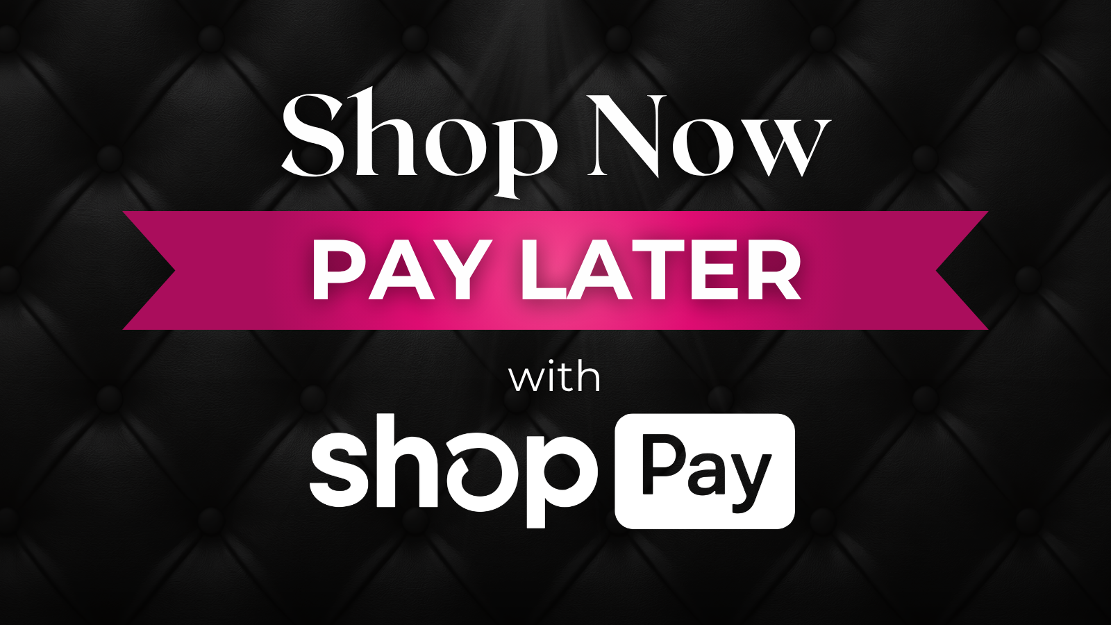 Promotional graphic for Shop Pay with 'Shop Now, Pay Later' text on a black textured background | Harlow + James Boutique | West Des Moines, IA